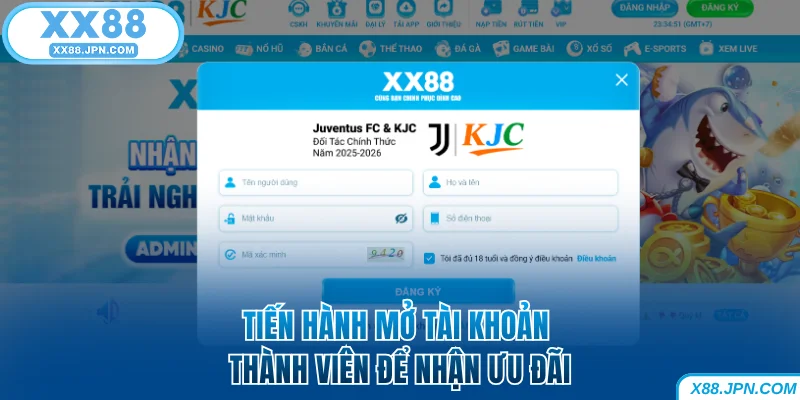 Tiến hành mở tài khoản XX88 thành viên để nhận ưu đãi